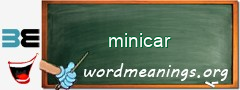 WordMeaning blackboard for minicar